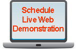 Schedule your live web demonstration today!